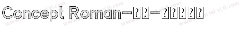 Concept Roman-常规字体转换